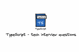 TypeScript – real-life tech interview questions